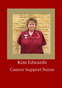 Kim Edwards, Cancer Support Nurse